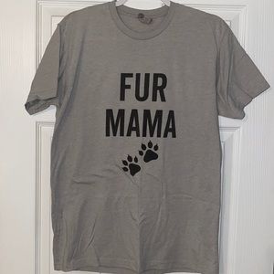 Fur Mama T-Shirt